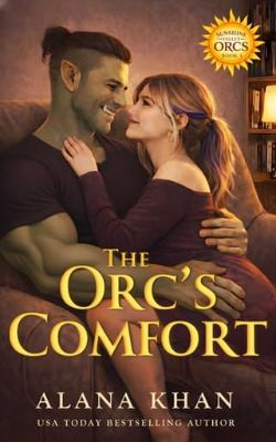The Orc’s Comfort