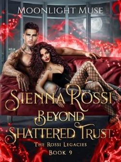 Sienna Rossi: Beyond Shattered Trust