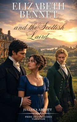Elizabeth Bennet and the Scottish Laird