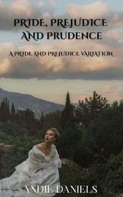 Pride, Prejudice and Prudence