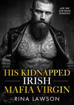 His Kidnapped Irish Mafia Virgin