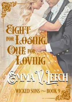 Eight for Losing, One for Loving