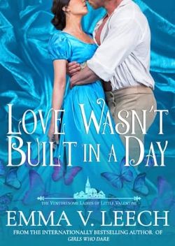 Love Wasn’t Built in a Day