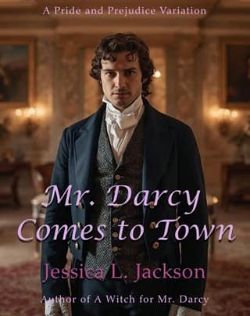 Mr. Darcy Comes to Town