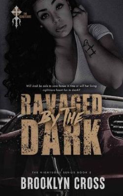Ravaged By the Dark