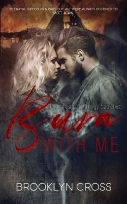Burn With Me