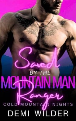 Saved By the Mountain Man Ranger