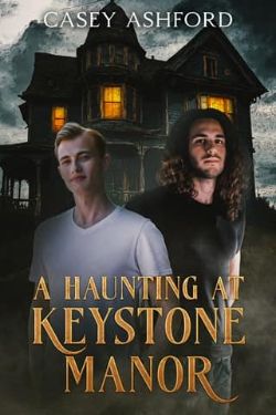 A Haunting at Keystone Manor
