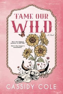 Tame Our Wild