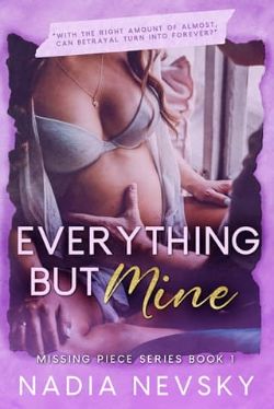 Everything But Mine
