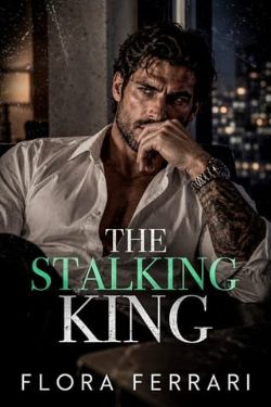 The Stalking King