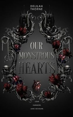 Our Monstrous Hearts