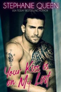 Your Kiss Is On My List