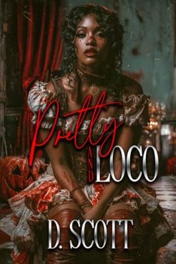 Pretty and Loco