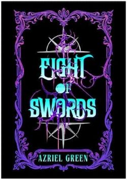 Eight of Swords, Part One
