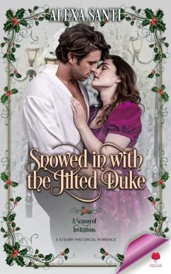 Snowed In with the Jilted Duke