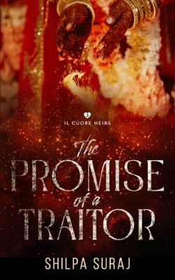 The Promise of a Traitor