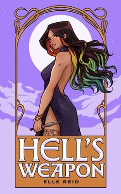 Hell’s Weapon