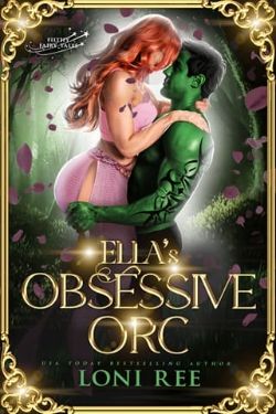 Ella’s Obsessive Orc