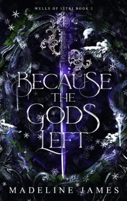 Because the Gods Left
