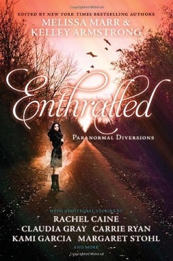 Enthralled: Paranormal Diversions (Wicked Lovely 5.50)