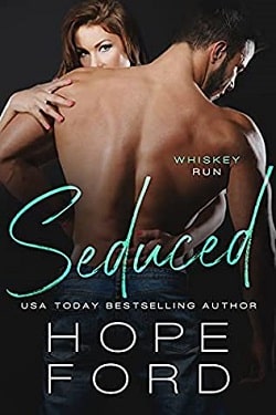 Seduced (Whiskey Run 4)