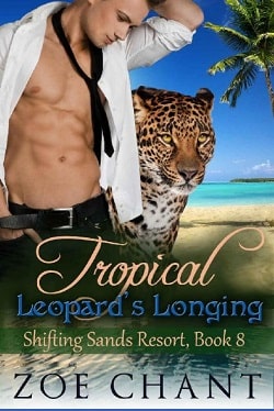 Tropical Leopard's Longing (Shifting Sands Resort 8)