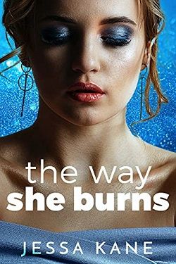 The Way She Burns
