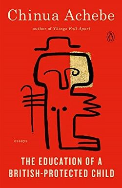 The Education of a British-Protected Child: Essays