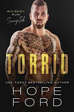 Torrid (Whiskey Run Savage Ink 2)