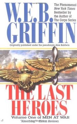 The Last Heroes (Men at War 1)