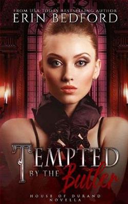 Tempted By the Butler (House of Durand)
