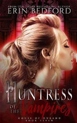 Huntress of the Vampires (House of Durand)