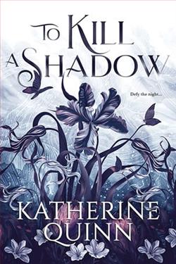 To Kill a Shadow