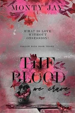 The Blood we Crave