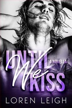 Until We Kiss