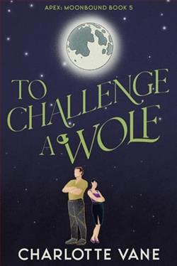 To Challenge a Wolf