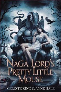 The Naga Lord's Pretty Little Mouse