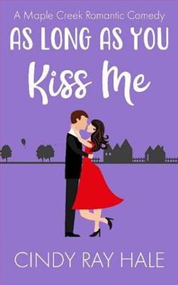 As Long As You Kiss Me