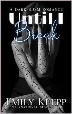 Until I Break