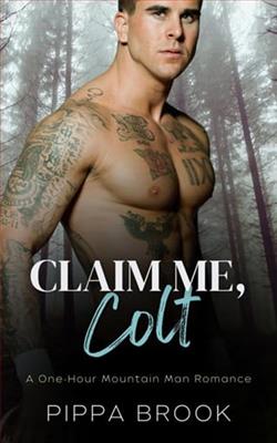Claim Me, Colt