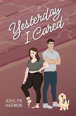 Yesterday I Cared