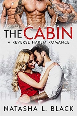 The Cabin-A Reverse Harem Romance by Natasha Black.jpg