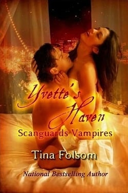 Yvette's Haven (Scanguards Vampires 4) by Tina Folsom