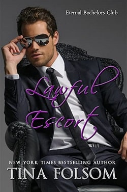Lawful Escort (Eternal Bachelors Club 1) by Tina Folsom