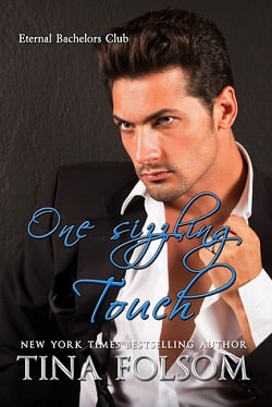One Sizzling Touch (Eternal Bachelors Club 6) by Tina Folsom