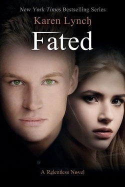 Fated (Relentless 6) by Karen Lynch