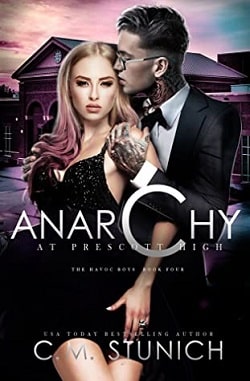 Anarchy at Prescott High (The Havoc Boys 4) by C.M. Stunich