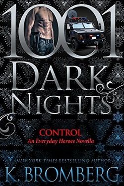 Control (Everyday Heroes 3.50) by K. Bromberg