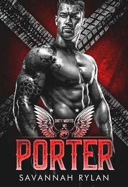 Porter - Dirty Misfits MC by Savannah Rylan